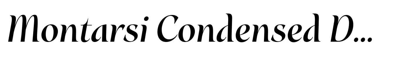 Montarsi Condensed Demi Italic
